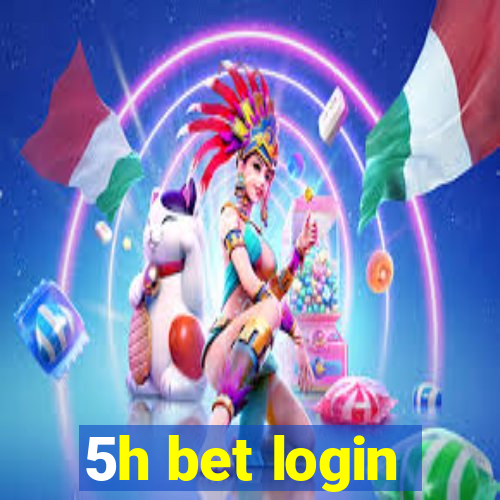 5h bet login